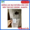 Miếng Lọc Bụi Thay Thế Máy Tạo Oxy Oromi-Alkato SZ-5AW Miếng Lọc Bụi Thay Thế Máy Tạo Oxy Oromi-Alkato SZ-5AW