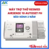 Máy trợ thở Resmed AirSense 10 AutoSet For Her - Bảo Hành Chính Hãng 2 Năm Máy trợ thở Resmed AirSense 10 AutoSet For Her