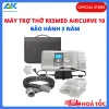 Máy trợ thở Resmed AirCurve 10 VAuto Chính Hãng - Bảo Hành 2 Năm Máy trợ thở Resmed AirCurve 10 VAuto
