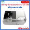 Máy trợ thở BMC Auto BIPAP G2S B25A - Bảo hành 2 năm Máy trợ thở BMC Auto BIPAP G2S B25A