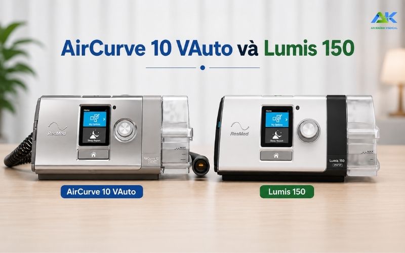 AirCurve 10 VAuto hay Lumis 150: Máy nào phù hợp hơn? So sanh AirCurve 10 VAuto va Lumis 150