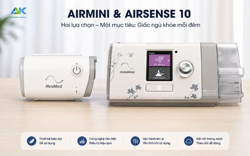 ResMed AirMini và AirSense 10: Nên chọn máy nào? airmini va airsense 10