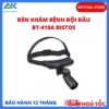 Den kham benh doi dau BT 410A Bistos