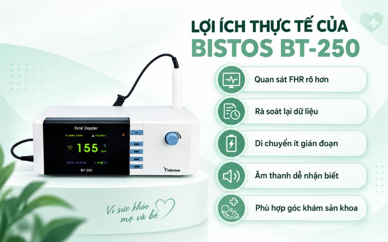 Loi ich thuc te cua may nghe tim thai Bistos BT 250